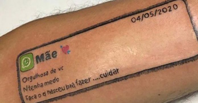 Filho tatua a última mensagem que recebeu da mãe: que homenagem de gratidão